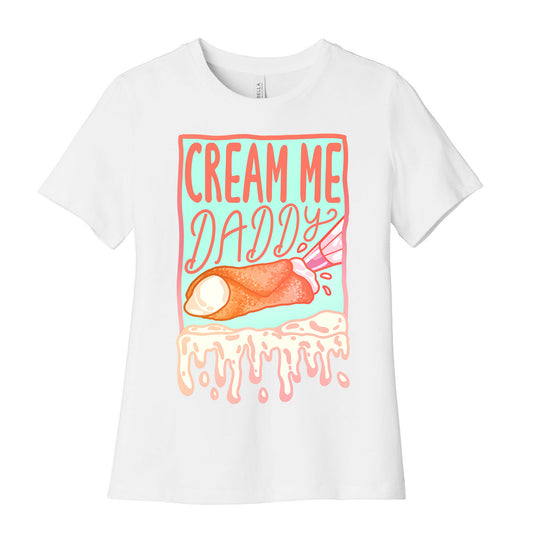 Cream Me Daddy Cannoli Women's Cotton Tee