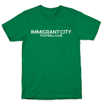 Immigrant City Football Club T-Shirt