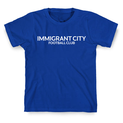 Immigrant City Football Club T-Shirt