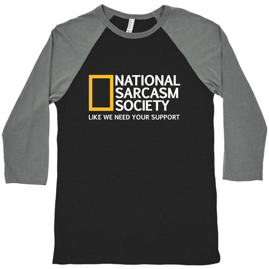 National Sarcasm Society Baseball Tee