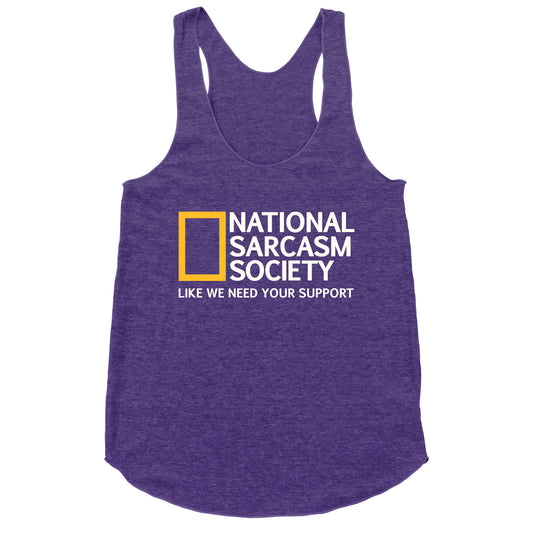 National Sarcasm Society Racerback Tank